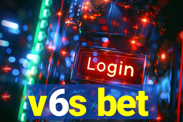 v6s bet